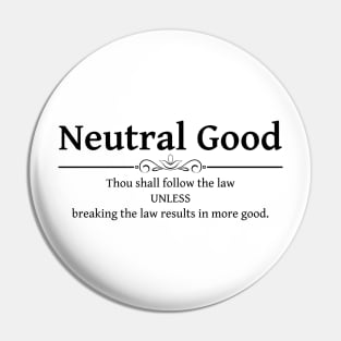 Neutral Good DND 5e RPG Alignment Role Playing Pin