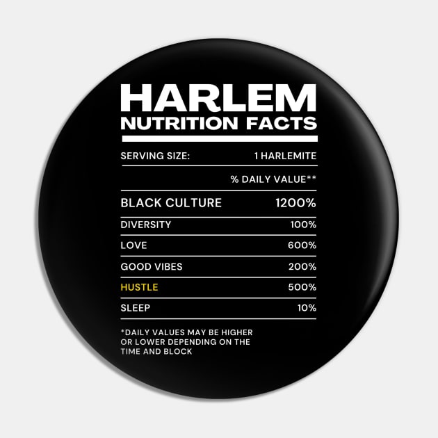 Funny Harlem Nutrition Fact Design Pin by Harlems Gee