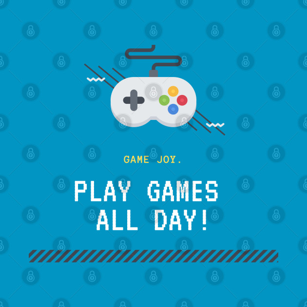 Play Games All Day! by GameJoyNL