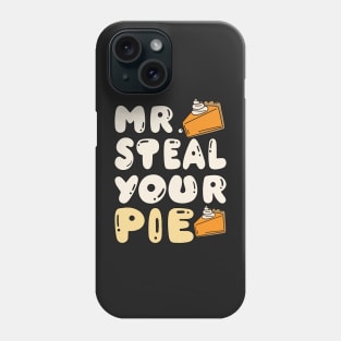 Thanksgiving Mr Steal Your Pie Phone Case