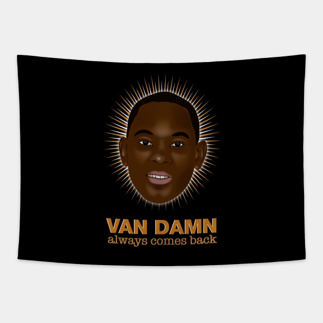 Van Damn always comes back Tapestry by ikado