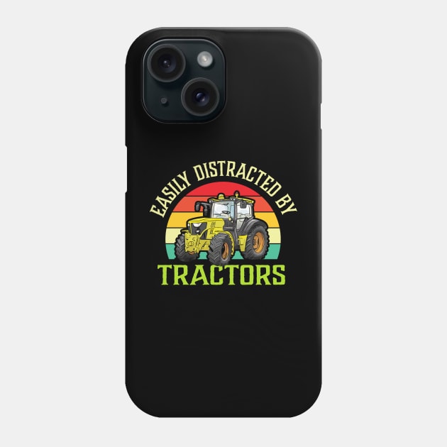 Easily Distracted By Tractors funny Tractor lover Phone Case by TheDesignDepot