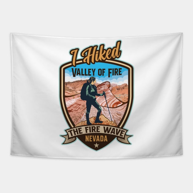 I Hiked The Fire Wave Valley Of Fire State Park Nevada Tapestry by SuburbanCowboy