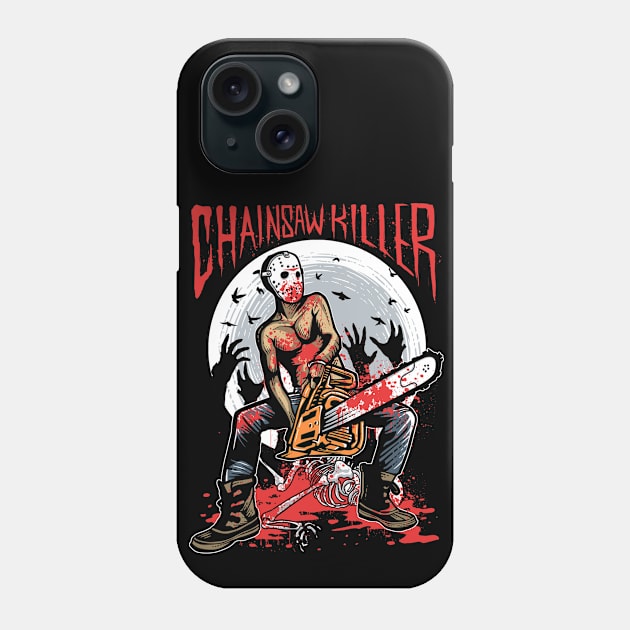 ChainsawKiller Phone Case by Dark Planet Tees