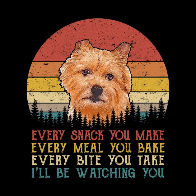 Vintage Every Snack You Make Every Meal You Bake Norwich Terrier by SportsSeason