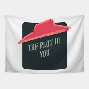 the plot in you Tapestry