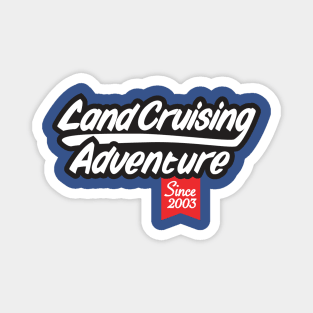 Landcruising Adventure since 2003 Magnet