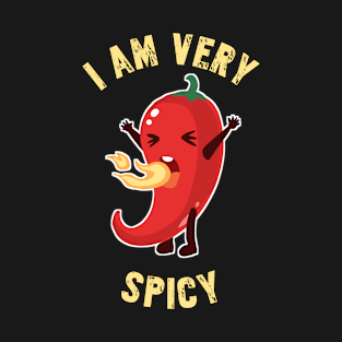 I am very spice funny red chili t-shirt T-Shirt