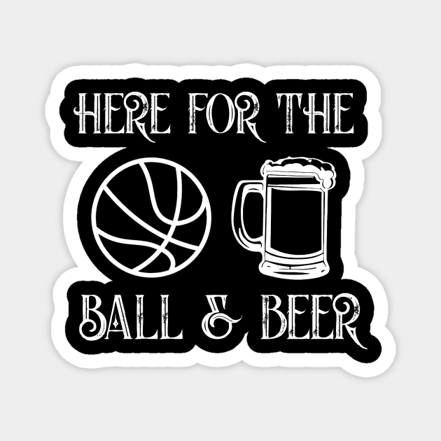 Balls & beer funny basketball alley sport drinking Magnet by MarrinerAlex