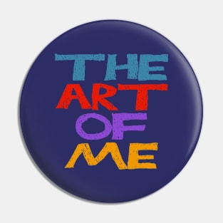 The art of me Pin