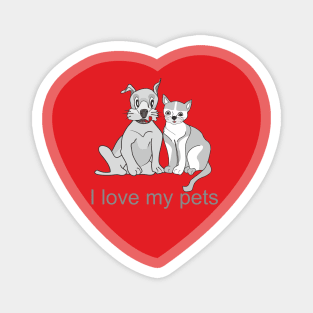 I love my pets Magnet