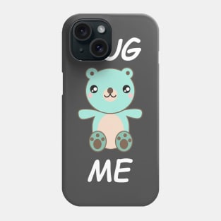 Hug Me Bear boy Phone Case