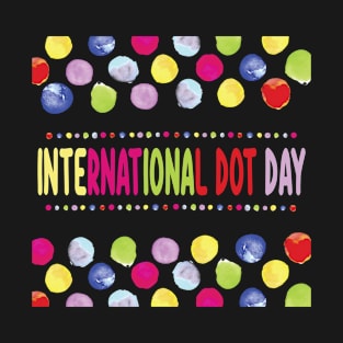 International Dot, Happy Dot Day 2023 T-Shirt