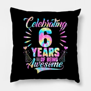 Kids 6Th Birthday Idea Tie Dye 6 Year Of Being Awesome Pillow