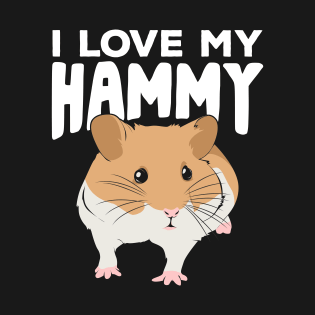 I Love My Hammy by Dolde08