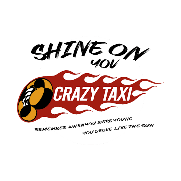 Shine On You Crazy Taxi by TheWellRedMage