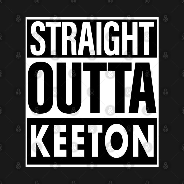 Keeton Name Straight Outta Keeton by ThanhNga