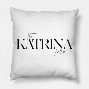 The Katrina Factor Pillow