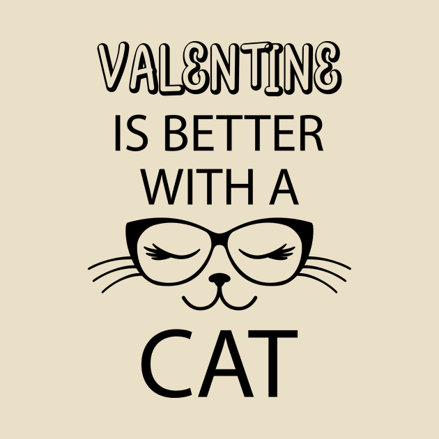Valentine Is Better With A Cat by teegear