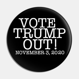 VOTE TRUMP OUT! (Ghost Version) Pin