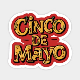 cinco de mayo t-shirt Magnet