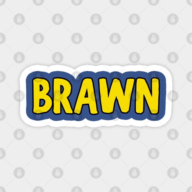 Brawn Magnet by Spatski