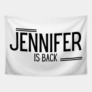 Jennifer Is Back Tapestry