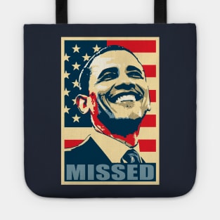 Barack Obama Missed Poster Pop Art Tote