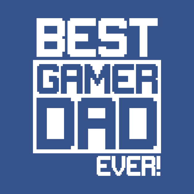 Best Gamer Dad by Blister