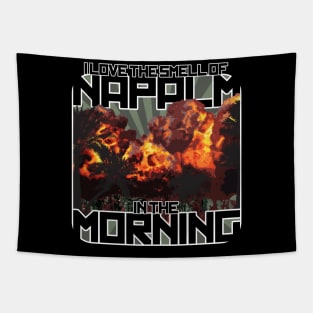 I Love the Small of Napalm in the Morning Tapestry