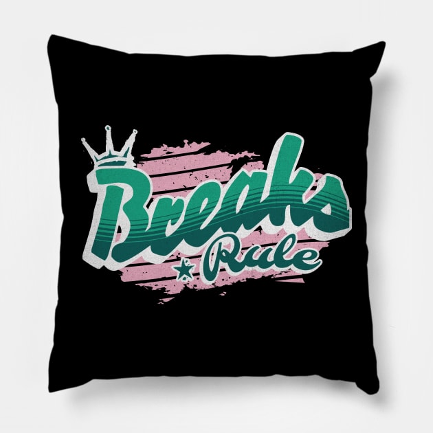 BREAKS - Rule (Teal/cotton candy pink) Pillow by DISCOTHREADZ 