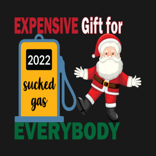 Christmas Expensive Gas T-Shirt