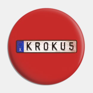 Hard Krokus Rock Pin