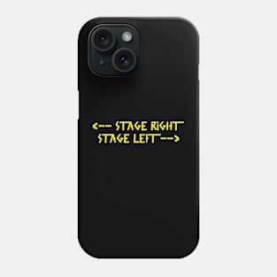 stage right  stage left Yellow Phone Case