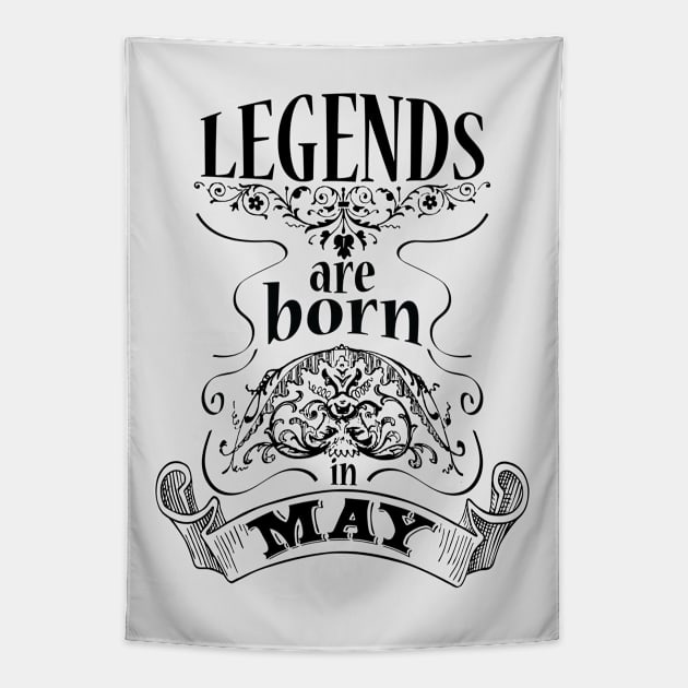 Legends are born in May (dark) Tapestry by ArteriaMix