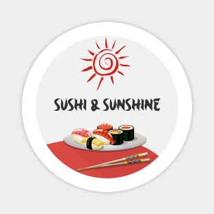 Sushi and sunshine Magnet