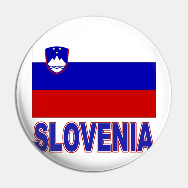 The Pride of Slovenia - Slovenian Flag Design Pin by Naves