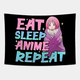 Funny Anime Obsessed Girl Eat Sleep Anime Repeat Tapestry