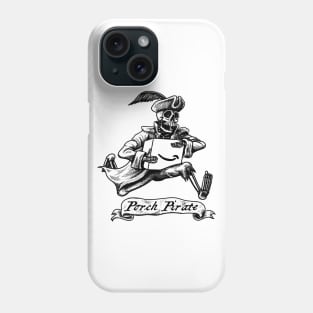 Porch Pirate Phone Case