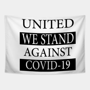 United We Stand Against Covid-19 2020 Tapestry