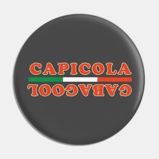 Capicola/Gabagool Pin