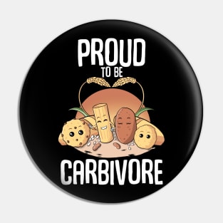 Proud to be carbivore Pin