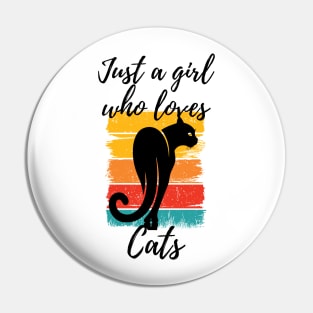 Just a girl who loves cats Pin