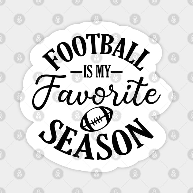 Football is my favorite season Just a proud Soccer Mom Magnet by uncommontee