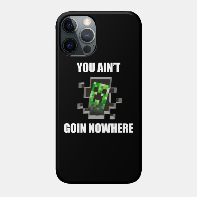 CREEPER MEME - Creeper - Phone Case