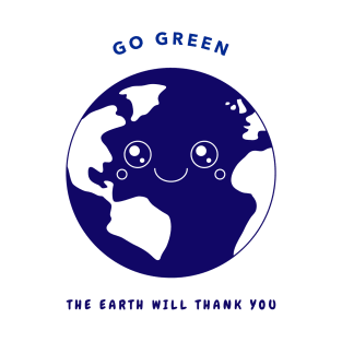 Go green T-Shirt
