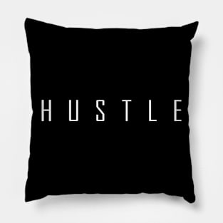 Just Hustle Classic Pillow