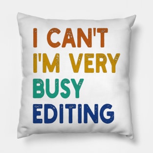 i can't i'm very busy editing Pillow