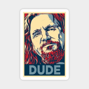 Dude Hope Magnet