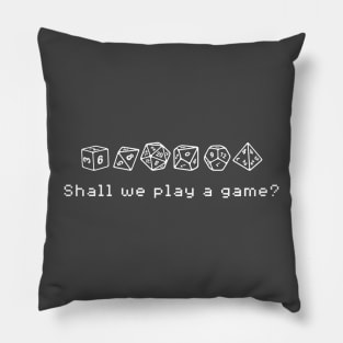 Shall We Play A Game - White Text Pillow